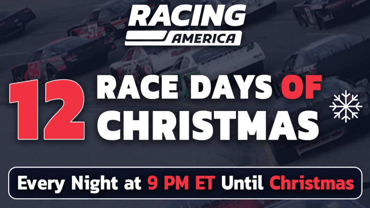 hero image for Enjoy the 12 Race Days of Christmas on Racing America 24/7 Free Streaming Channel